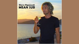 Marco Rigamonti  Mean Sub Frenk DJ amp Joe Maker Remix [upl. by Orat]