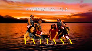 TATIANA BAND  KOKOLO MAI [upl. by Comptom121]