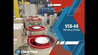 LS Industries  Vibratory Shaker Bowl  VSB48 [upl. by Nerty]