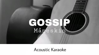 Måneskin  GOSSIP Acoustic Karaoke [upl. by Odirfliw]