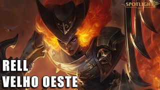 Rell Velho Oeste  Skin Spotlight Completo [upl. by Erelia]