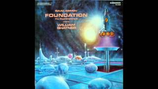 William Shatner reads Foundation by Isaac Asimov Vinyl Side 1 [upl. by Halladba291]