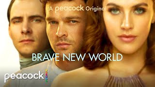 Brave New World  Official Trailer  Peacock [upl. by Ylak]