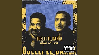 3lach 3lik X Ouelli El Darek [upl. by Esinel]