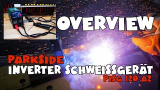 Overview PARKSIDE® Inverter Schweißgerät PISG 120 A2 [upl. by Ries]