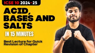 Acids Bases Salt in 15 Minutes  ICSE Class 10 2025  One Shot  Pranay Mishra [upl. by Carlton]