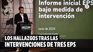 Supersalud presenta hallazgos de intervenciones a tres EPS  El Espectador [upl. by Uahc]