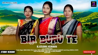 BIR BURU TE  ᱵᱤᱨ ᱵᱩᱨᱩ ᱛᱮ  NEW SANTALI TRADITIONAL SONG 2024  CHINKI  MAINA  PUJA [upl. by Gabe188]