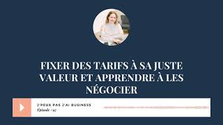 Fixer des tarifs à sa juste valeur et apprendre à les négocier avec Insaff [upl. by Latsyk]