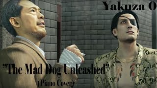 The Mad Dog Unleashed Piano Cover YakuzaRyu ga Gotoku Zero Finale Chapter Cutscene BGM [upl. by Occor]