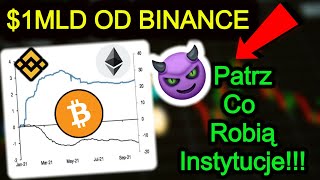 Co Instytucje Wiedzą o Ethereum Dlaczego Cena Binance Coin BNB Rośnie Obserwuj BSC Bitcoin 2021 [upl. by Leivad]