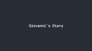 Giovannis Diary [upl. by Brine322]