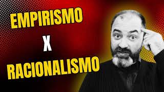 Racionalismo x Empirismo [upl. by Anaj386]