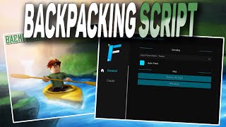 Backpacking script – Autofarm [upl. by Eylrahc]