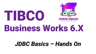 TIBCO BW6 Tutorial Hands On Guide to JDBC Basics [upl. by Eilsew815]