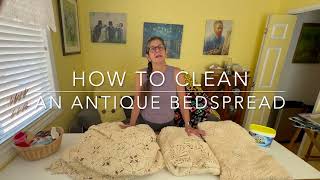 How to clean an antique Crochet Bedspread [upl. by Broddie]