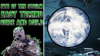 Eye of the Storm made EASY  Techno GUIDE and BUILD  WHAT THEY WONT TELL YOU Outriders Endgame [upl. by Georgine]