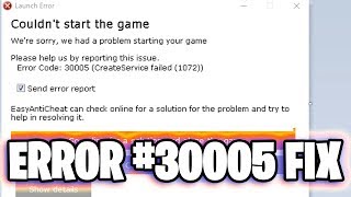 How to fix Error Code 30005 1072  Fortnite EasyAntiCheat Fix [upl. by Maurita742]