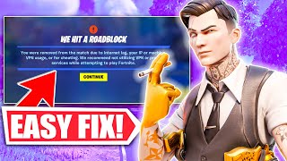 How To Fix Fortnite You Have Been Kicked Vpn Or Cheating in Chapter 5 Season 4 EASY [upl. by Fawna813]