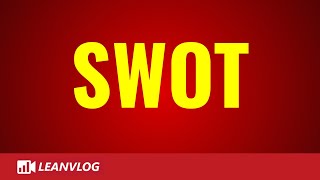 SWOT Analysis Explained Step by Step [upl. by Gardas]