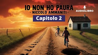 Niccolò Ammaniti  IO NON HO PAURA Audiolibro  Capitolo 2 [upl. by Nillek]