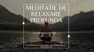 Meditatie de relaxare profunda [upl. by Lira644]