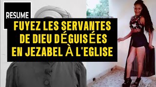 FUYEZ LES SERVANTES DE DIEU DÉGUISÉES EN JEZABEL À LEGLISE [upl. by Eislehc558]