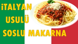 İTALYAN USULÜ SOSLU MAKARNAITALIAN PROCESS SAUCE PASTA [upl. by Rutledge485]