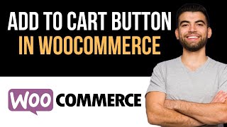 ✅ How To Add Custom Add To Cart Button In WooCommerce Easy Guide [upl. by Sapowith]