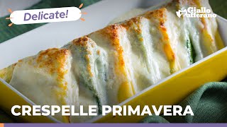 CRESPELLE PRIMAVERA  la ricetta SUPER GUSTOSA di GialloZafferano 😍😋🥬🌸 [upl. by Shwalb]