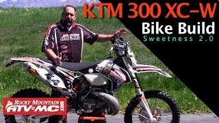 2014 KTM 300 XCW Bike Build quotSweetness 20quot [upl. by Whipple]