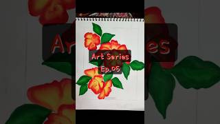 Art Series Ep05🌺🌸 [upl. by Ebehp]