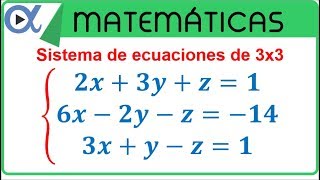 Sistema de ecuaciones de 3x3 ejemplo 2 [upl. by Ayekat769]