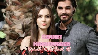 Cennet جنت  Episode 06  Part 01B  Turkish Drama  Hindi Dubbed  Urdu Dubbed [upl. by Schwing]