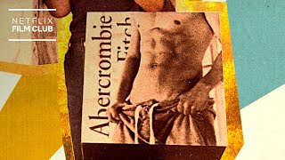 This Abercrombie amp Fitch Documentary Is Opening Eyes [upl. by Tolman]