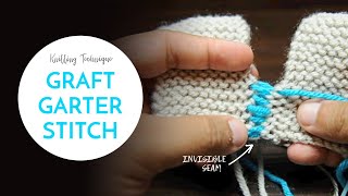 How to Graft Garter Stitch  Seaming Garter Stitch Edges Together  Knitting Technique Tutorial [upl. by Artep]