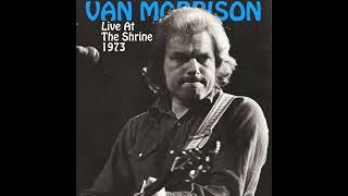 Van Live Morrison1973 10 05 Shrine Auditorium LosAngeles CA [upl. by Nallek]