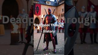 Deadpool Through History AIGenerated Adventures shorts deadpool deadpool3 aiart [upl. by Nawuq]