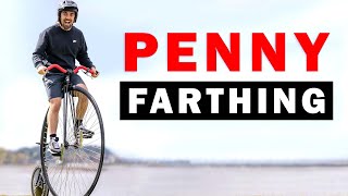 How Difficult is it to Ride a Penny Farthing [upl. by Ginsberg]