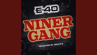 Niner Gang [upl. by Simpkins]