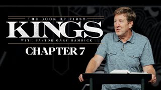 Verse By Verse Bible Study  1 Kings 7  Gary Hamrick [upl. by Thea]