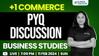 PYQ Discussion  1 Business Studies  Elance Tuition plusonecommerce plusonebusiness [upl. by Nalyk]