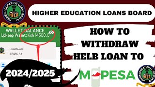 How To Withdraw HELB LOAN Funds Direct to MPESA from Helb Wallet 2024Helb PaymentAffiliate market [upl. by Adikram]