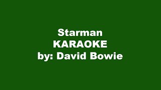 David Bowie Starman Karaoke [upl. by Seligmann470]