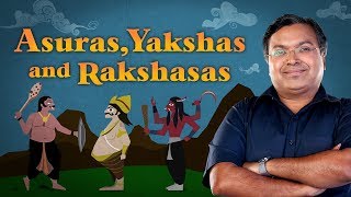 How Asuras Yakshas and Rakshasas Are Unique Beings  Devlok Mini With Devdutt Pattnaik [upl. by Wolfy]