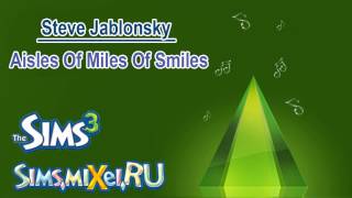 Steve Jablonsky  Aisles of Miles of Smiles  Soundtrack The Sims 3 [upl. by Aliakam]