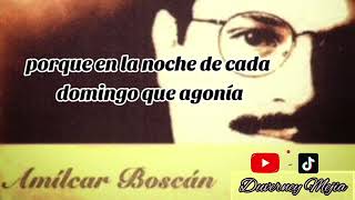 AMILCAR BOSCAN El Abogado los infaltables salsaalcoba salsaromantica music parati salsabaul [upl. by Eseerehc]