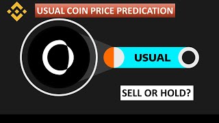 Usual Coin Price Prediction Should You Hold or Sell the Usual Coin [upl. by Sadie]