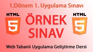 Web Tabanlı Uygulama Geliştirme Dersi 1dönem 1 Uygulama Sınav Örneği [upl. by Atinyl]