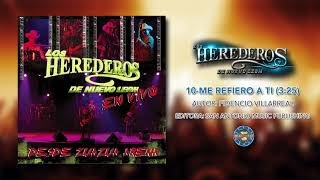 Los Herederos de Nuevo Leon  Me Refiero A Ti  Audio Oficial [upl. by Maridel]